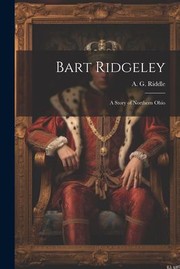 Cover of: Bart Ridgeley: A Story of Northern Ohio