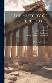 Cover of: History of Herodotus: A New English Version; Volume 2