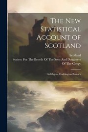 Cover of: New Statistical Account of Scotland: Linlithgow, Haddington Berwick