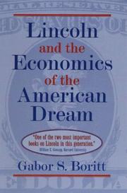 Cover of: Lincoln and the economics of the American dream by G. S. Boritt