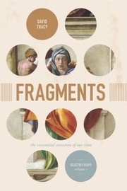 Cover of: Fragments: The Existential situation of our time