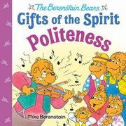 Cover of: Politeness (Berenstain Bears Gifts of the Spirit)