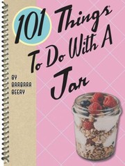 Cover of: 101 Things to Do with a Jar