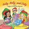 Cover of: Holly, Molly, and Jolly and the Magical Christmas Pajamas