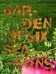 Cover of: Garden of Six Seasons