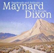 Cover of: Sagebrush and Solitude: Maynard Dixon in Nevada