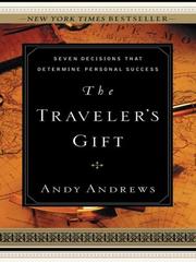 Cover of: The Traveler's Gift: Seven Decisions That Determine Personal Success