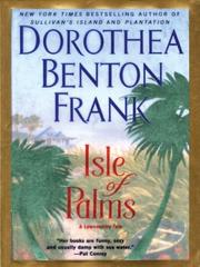 Cover of: Isle of palms by Dorothea Benton Frank