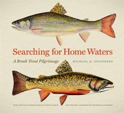 Cover of: Searching for Home Waters: A Brook Trout Pilgrimage