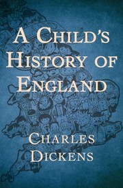 Cover of: Child's History of England by Charles Dickens