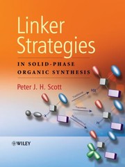 Cover of: Linker strategies in solid-phase organic synthesis