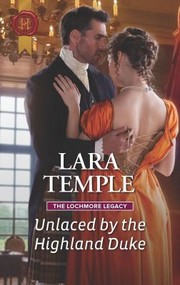 Cover of: Unlaced by the Highland Duke