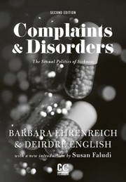 Cover of: Complaints and Disorders by Barbara Ehrenreich, Deirdre English