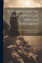 Cover of: Commentary on the Prophets of the Old Testament