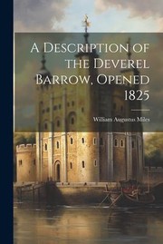 Cover of: Description of the Deverel Barrow, Opened 1825