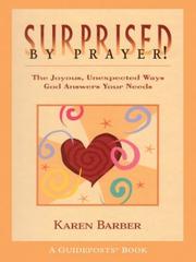 Cover of: Suprised by prayer! by Barber, Karen