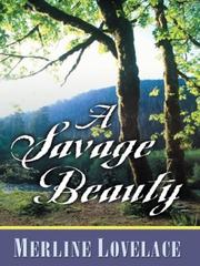 Cover of: A Savage Beauty by Merline Lovelace