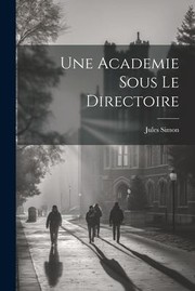 Cover of: Academie Sous le Directoire