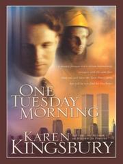 One Tuesday morning by Karen Kingsbury