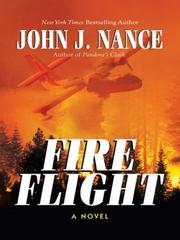 Cover of: Fire flight by John J. Nance