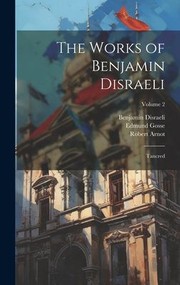 Cover of: Works of Benjamin Disraeli: Tancred; Volume 2