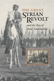 Cover of: Great Syrian Revolt and the Rise of Arab Nationalism