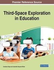 Cover of: Third-Space Exploration in Education by Candace Kaye, Jeanette Haynes Writer