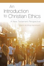 Cover of: Introduction to Christian Ethics: A New Testament Perspective