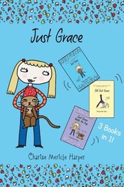 Cover of: Just Grace Three Books in One!: Just Grace, Still Just Grace, Just Grace Walks the Dog