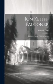 Cover of: Ion Keith-Falconer: Defender of the Faith in Arabia