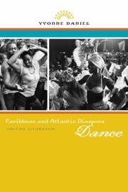 Caribbean and Atlantic diaspora dance by Yvonne Daniel