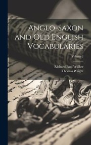 Cover of: Anglo-Saxon and Old English Vocabularies; Volume 2