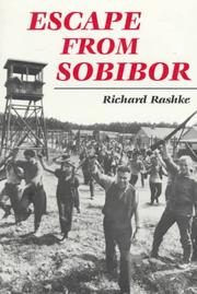 Escape from Sobibor by Richard L. Rashke