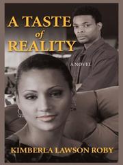 Cover of: A taste of reality by Kimberla Lawson Roby