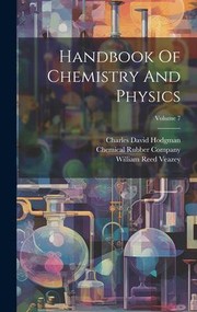 Cover of: Handbook of Chemistry and Physics; Volume 7
