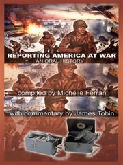 Cover of: Reporting America At War: An Oral History