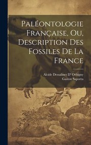 Cover of: Paléontologie Française, Ou, Description des Fossiles de la France