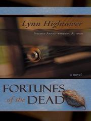 Cover of: Fortunes of the dead by Lynn S. Hightower