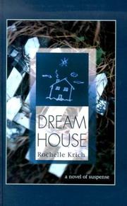 Dream house by Rochelle Majer Krich