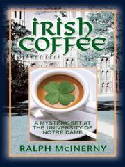 Cover of: Irish coffee by Ralph M. McInerny, Ralph M. McInerny