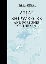 Cover of: Atlas of Shipwrecks and Fortunes of the Sea