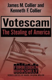 Votescam by James M. Collier, Kenneth F. Collier