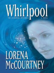 Cover of: Whirlpool by Lorena McCourtney, Lorena McCourtney