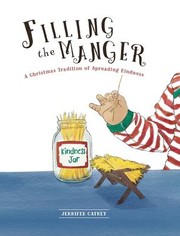 Front cover of Filling the Manger by Jennifer Catney