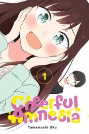 Cover of: Cheerful Amnesia, Vol. 1