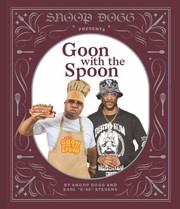 Cover of: Snoop Presents Goon with the Spoon by Snoop Dogg, Antonis Achilleos