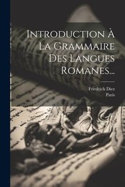 Cover of: Introduction À la Grammaire des Langues Romanes...