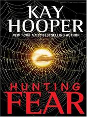 Cover of: Hunting fear by Kay Hooper