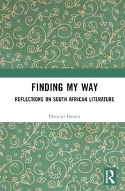 Cover of: Finding My Way: Reflections on South African Literature