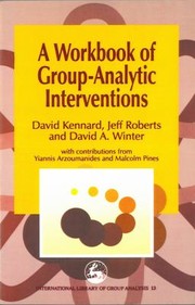 Cover of: Workbook of Group-Analytic Interventions by David Winter, Malcolm Pines, J. Roberts, David Kennard